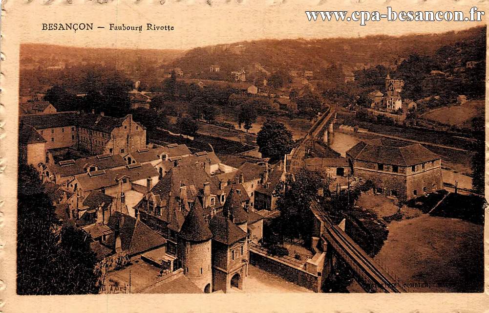 BESANÇON - Faubourg Rivotte